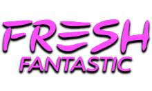 Fresh Fantastic